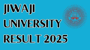 Jiwaji University Result 2025 Released at univindia.com Direct Link to Download Second Semester Result