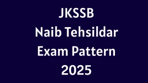 JKSSB Naib Tehsildar Exam Pattern 2025
