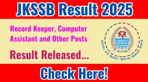 JKSSB Record Keeper, Computer Assistant and Other Posts Result 2025 Out at jkssb.nic.in, Direct Link to Download Result PDF Here JKSSB Record Keeper, Computer Assistant and Other Posts Result 2025 Out at jkssb.nic.in, Direct Link to Download Result PDF Here
