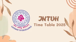 JNTUH Time Table 2025 Announced @ jntuh.ac.in Details Here JNTUH Time Table 2025 Announced @ jntuh.ac.in Details Here