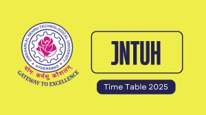 JNTUH Time Table 2025 Announced @ jntuh.ac.in Details Here JNTUH Time Table 2025 Announced @ jntuh.ac.in Details Here