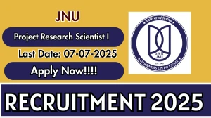 JNU Project Research Scientist I Recruitment 2025 - Apply Offline