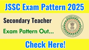JSSC Secondary Teacher Exam Pattern 2025 JSSC Secondary Teacher Exam Pattern 2025