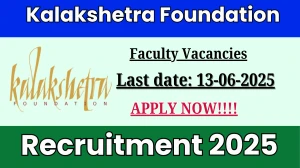 Kalakshetra Foundation Faculty Recruitment 2025 - Apply Offline
