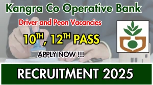 Kangra Co Operative Bank KPARDB Driver and Peon Recruitment 2025 - Apply Offline for 17 Posts