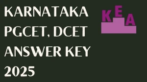 Karnataka PGCET, DCET 2025 Answer Key OUT at cetonline.karnataka.gov.in Download PDF