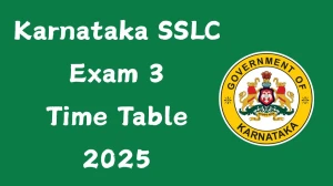 Karnataka SSLC Exam 3 Time Table 2025 Out kseeb.karnataka.gov.in Check Time Table Here