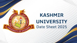 Kashmir University Date Sheet 2025 Announced @ uok.edu.in Details Here Kashmir University Date Sheet 2025 Announced @ uok.edu.in Details Here