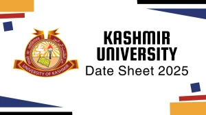 Kashmir University Date Sheet 2025 Announced @ uok.edu.in Details Here Kashmir University Date Sheet 2025 Announced @ uok.edu.in Details Here