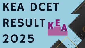 KEA DCET Result 2025 Released at cetonline.karnataka.gov.in Direct Link to Download Result
