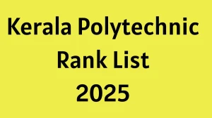 Kerala Polytechnic Rank List 2025 Trial Allotment Out at polyadmission.org How to check Rank List Here