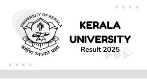 Kerala University Result 2025 Released at keralauniversity.ac.in Direct Link to Download 4th Semester Result Kerala University Result 2025 Released at keralauniversity.ac.in Direct Link to Download 4th Semester Result