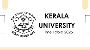 Kerala University Time Table 2025 Announced @ keralauniversity.ac.in Details Here