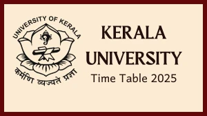 Kerala University Time Table 2025 Announced @ keralauniversity.ac.in Details Here