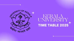 Kerala University Time Table 2025 Announced @ keralauniversity.ac.in Details Here Kerala University Time Table 2025 Announced @ keralauniversity.ac.in Details Here