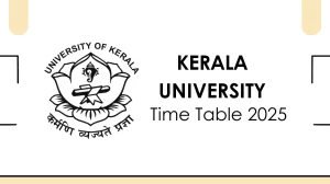 Kerala University Time Table 2025 Announced @ keralauniversity.ac.in Details Here Kerala University Time Table 2025 Announced @ keralauniversity.ac.in Details Here