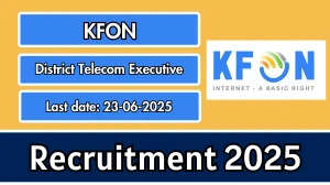 KFON District Telecom Executive Recruitment 2025 - Apply Online for 15 Posts
