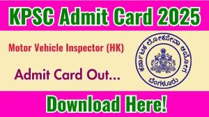 KPSC Motor Vehicle Inspector (HK) Admit Card 2025 Out kpsc.kar.nic.in Get Direct Link Here