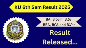 KU 6th Sem Result 2025 Released at kuonline.co.in Direct Link to Download Result