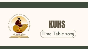 KUHS Time Table 2025 Announced @ kuhs.ac.in Details Here