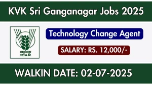 KVK Sri Ganganagar Technology Change Agent Recruitment 2025 – Walk in