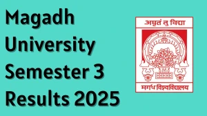 Magadh University Semester 3 Result 2025 Released at magadhuniversity.ac.in Direct Link to Download Result