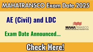 MAHATRANSCO AE (Civil) and LDC Exam Date 2025 Announced at mahatransco.in Exam details here MAHATRANSCO AE (Civil) and LDC Exam Date 2025 Announced at mahatransco.in Exam details here