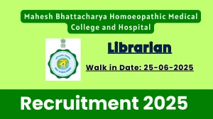Mahesh Bhattacharya Homoeopathic Medical College and Hospital Librarian Recruitment 2025 – Walk in