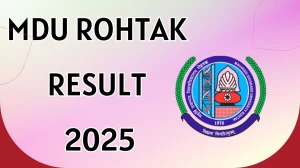 MDU Rohtak Result 2025 Out at mdu.ac.in Direct Link to Download 1st and 3rd Semester Result