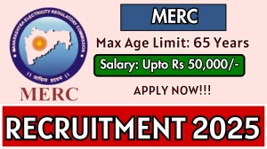 MERC Recruitment 2025 - Apply Offline for 84 Chairperson, Independent Member Posts
