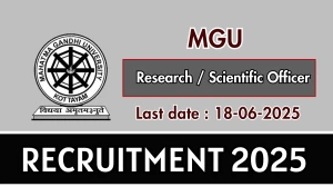 MGU Research / Scientific Officer Recruitment 2025 - Apply Offline