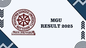 MGU Result 2025 Released at mgu.ac.in Direct Link to Download 1st, 2nd, 8th Sem Result