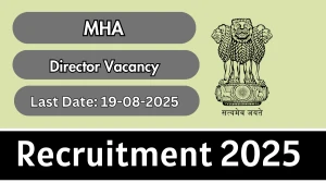 MHA Director Recruitment 2025 - Apply Offline for 12 Posts