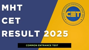 MHT CET Result 2025 Released at cetcell.mahacet.org Direct Link to Download Result