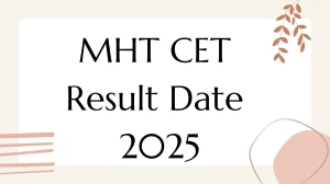MHT CET Result Date 2025 Out at cetcell.mahacet.org How to check Results Date Here
