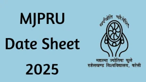 MJPRU Date Sheet 2025 Announced @ mjpru.ac.in Details Here