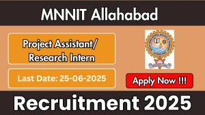 MNNIT Allahabad Project Assistant/ Research Intern Recruitment 2025 - Apply Offline