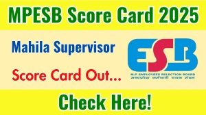 MP Mahila Supervisor Score Card 2025 Out at esb.mp.gov.in, Direct Link to Download Score Card PDF Here
