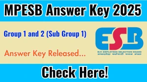 MPESB Group 1 and 2 (Sub Group 1) Answer Key 2025 Released – Download Now at esb.mp.gov.in