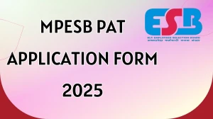 MPESB PAT Application Form 2025 - Check Pre Agriculture Test Registration, Eligibility, Dates, Apply Online at esb.mp.gov.in