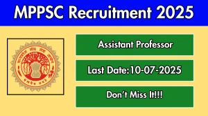 MPPSC Assistant Professor Recruitment 2025 - Apply Online