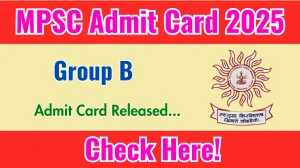 MPSC Group B Admit Card 2025 OUT Download Link mpsc.gov.in MPSC Group B Admit Card 2025 OUT Download Link mpsc.gov.in