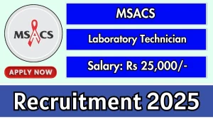 MSACS Laboratory Technician Recruitment 2025 - Apply Offline MSACS Laboratory Technician Recruitment 2025 - Apply Offline