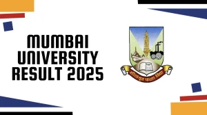 Mumbai University Result 2025 Released at mumresults.in Direct Link to Download 4th and 8th Semester Result