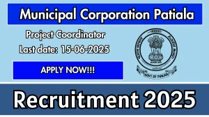 Municipal Corporation Patiala Project Coordinator Recruitment 2025 - Apply Online for 05 Posts