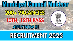 Municipal Council Muktsar Recruitment 2025 - Apply Offline for 211 Operator, Driver and More Posts Municipal Council Muktsar Recruitment 2025 - Apply Offline for 211 Operator, Driver and More Posts
