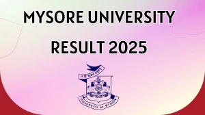 Mysore University Result 2025 Released at uomexam.com Direct Link to Download 4th Semester Result