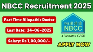 NBCC Part Time Allopathic Doctor Recruitment 2025 - Apply Offline for 02 Posts