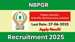 NBPGR Recruitment 2025 - Apply Offline for Project Scientist-I and Scientific Administrative assistant Posts NBPGR Recruitment 2025 - Apply Offline for Project Scientist-I and Scientific Administrative assistant Posts