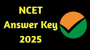 NCET 2025 Answer Key OUT at nta.ac.in Download PDF